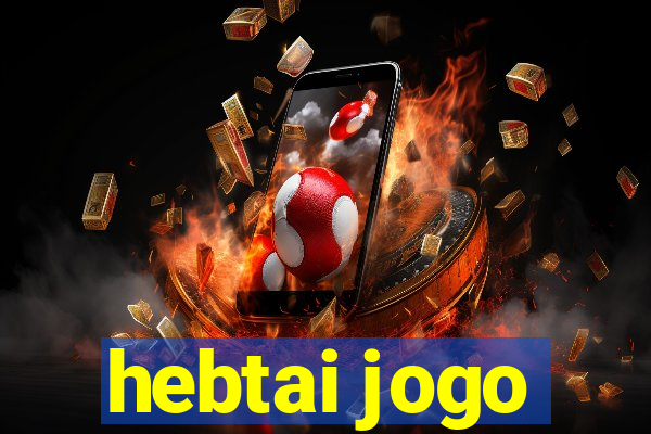 hebtai jogo